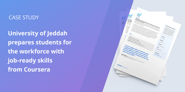 University of Jeddah prepares students for the workforce with job-ready skills from Coursera