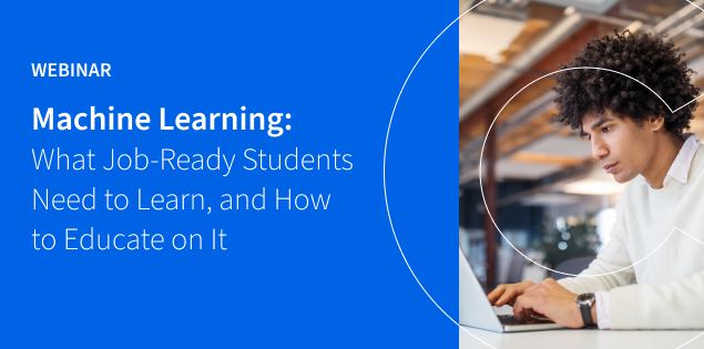 Machine Learning: What Job-Ready Students Need to Learn, and How to Educate on It