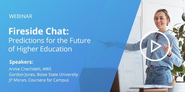 Fireside Chat: Predictions for the Future of Higher Education