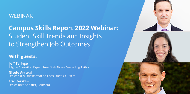 Campus Skills Report 2022 Webinar: Student Skill Trends and Insights to Strengthen Job Outcomes